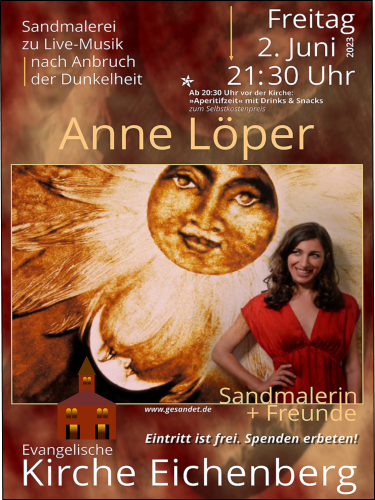 Sandmalerin Anne Löper und Freunde in Eichenberg. Das Plakat zu Sandmalerei mit Live-Musik