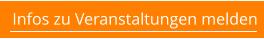 Infos zu Veranstaltungen melden