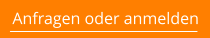 Anfragen oder anmelden