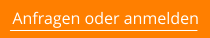 Anfragen oder anmelden