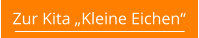Zur Kita „Kleine Eichen“