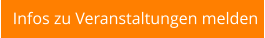 Infos zu Veranstaltungen melden