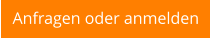 Anfragen oder anmelden