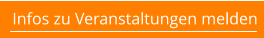Infos zu Veranstaltungen melden