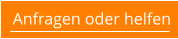 Anfragen oder helfen