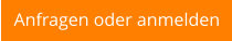 Anfragen oder anmelden
