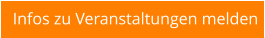 Infos zu Veranstaltungen melden