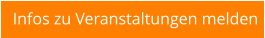 Infos zu Veranstaltungen melden