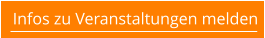 Infos zu Veranstaltungen melden
