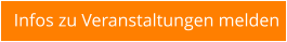 Infos zu Veranstaltungen melden