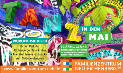 Schon Kult. Eichenberger Tanz in den Mai. Worldmusic-Disco im DGH Eichenberg
