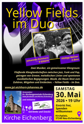 Yellow Fields im Duo • Johannes Eichhorn, E-Gitarre und Philipp Becker, E-Bass